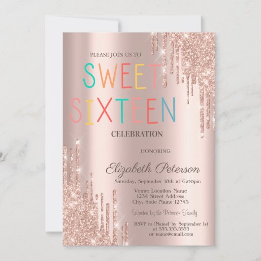 Modern Glitter Drips Rose Gold Colorful Sweet 16 Einladung (Vorderseite)