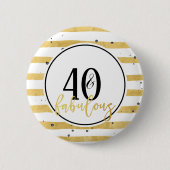 Modern Gold 40 & Fabulous Birthday Confetti Button (Vorderseite)