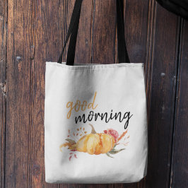 Modern Good Morning Pumpkin Zitat Tragetasche