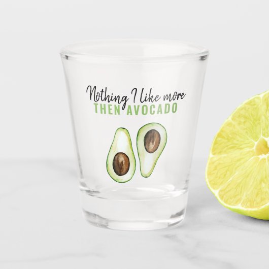 Modern Green Avocado Zitat von Avocado Lover Gesch Schnapsglas (Vorderseite)