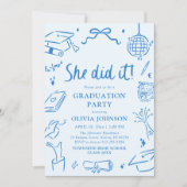 Modern Hand Drawn She did it Blue Graduation Party Einladung (Vorderseite)