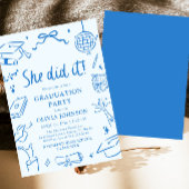 Modern Hand Drawn She did it Blue Graduation Party Einladung