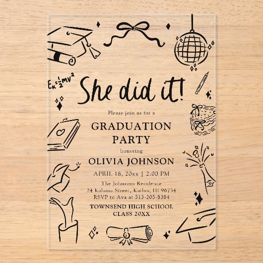 Modern Hand Drawn She did it Graduation Party Acryleinladungen (Vorderseite)