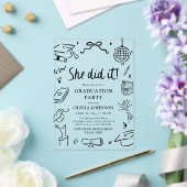 Modern Hand Drawn She did it Graduation Party Acryleinladungen (In Situ (Hochzeit))
