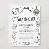 Modern Hand Drawn She did it Graduation Party Einladung (Vorderseite)