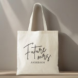 Modern Hand Script Future Mrs. Tragetasche<br><div class="desc">Maßgeschneiderte Totentasche für die Braut mit "Future Mrs." modernem Handskriptdesign.</div>