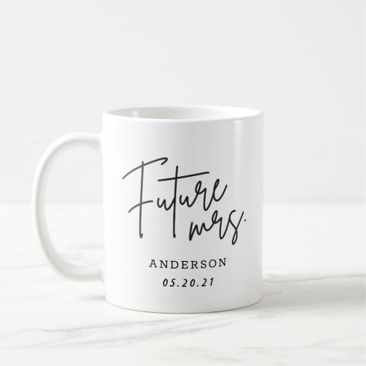 Modern Hand Script Future Mrs. Verlobung Gift Kaffeetasse (Links)