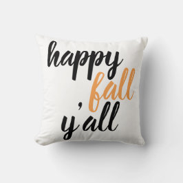 Modern Happy Fall Y'all Kissen