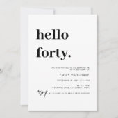 Modern Hello 40 Geburtstagsparty Einladung (Vorderseite)