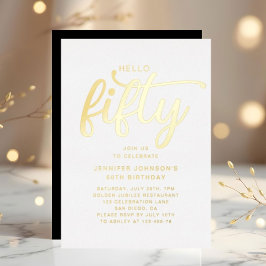 Modern Hello 50. Birthday Gold Foil Folieneinladung