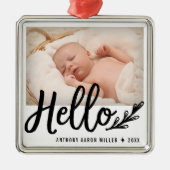 Modern Hello Birth Announcement Foto Ornament Aus Metall (Vorne)
