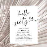 Modern Hello Sixty Black and White 60th Birthday  Einladung<br><div class="desc">Celebrate sixty in sophisticated style with this modern black and white “Hello Sixty” birthday invitation. Featuring bold typography and a sleek minimalist design,  it’s perfect for an elegant dinner,  cocktail night,  or classy milestone celebration. A timeless choice for a chic 60th birthday party</div>
