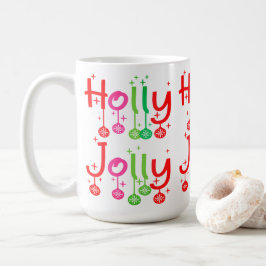 Modern Holly Jolly Typografie Kaffeetasse