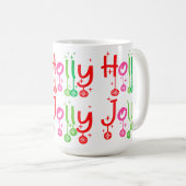 Modern Holly Jolly Typografie Kaffeetasse (VorderseiteRechts)