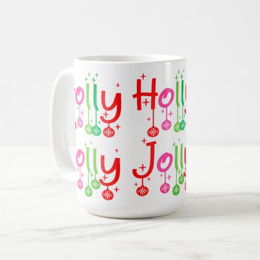 Modern Holly Jolly Typografie Kaffeetasse (Vorderseite Links)