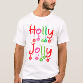 Modern Holly Jolly Typografie T-Shirt