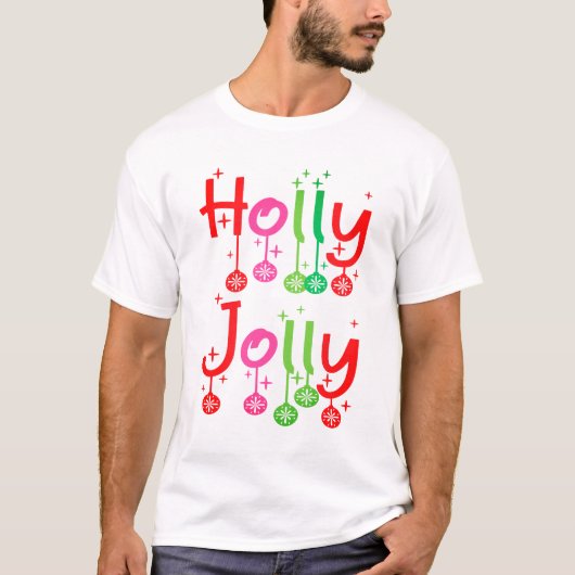 Modern Holly Jolly Typografie T-Shirt (Vorderseite)