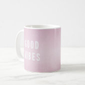 Modern Hübsch Pink Good Vibes Office Kaffee Kaffeetasse (Vorderseite Links)