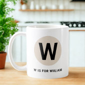 Modern Initial Mug – “W is for [Name]” Design Kaffeetasse