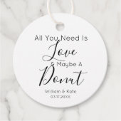 Modern ist alles, was Sie brauchen, Liebe Donut Le Geschenkanhänger (Vorderseite)