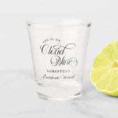 Modern ist sie auf Cloud 9 Bachelorette Wochenende Schnapsglas (Vorderseite)