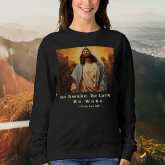 Modern Jesus - *Seid wach. Lieben. Geweckt werden. Sweatshirt