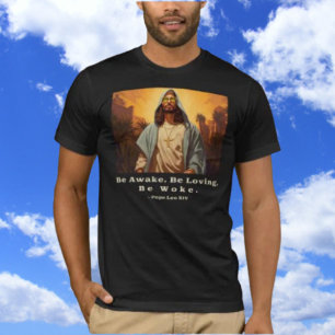 Modern Jesus - *Seid wach. Lieben. Geweckt werden. T-Shirt