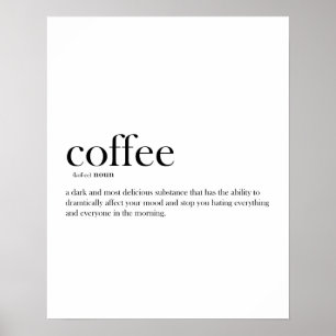 Modern lustige Coffee-Definition-Typografie Poster