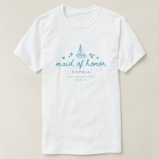 Modern Maid of Honor Blue Script Lake Bachelorette T-Shirt
