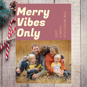 Modern Merry Vibes Only Family Foto Rose Gold Folien Feiertagskarte