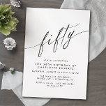 Modern Minimal Airy Black and White 50th Birthday Einladung<br><div class="desc">Formal 50th birthday invitations with "fifty" text in a calligraphy script. Black font on a crisp white background.</div>