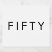 Modern Minimal Fifty Bold 50th Birthday Party Schaumweinetikett (Einzelnes Label)