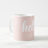 Modern minimale Pastel Pink Hallo und Sie nennen Kaffeetasse (Vorderseite Links)