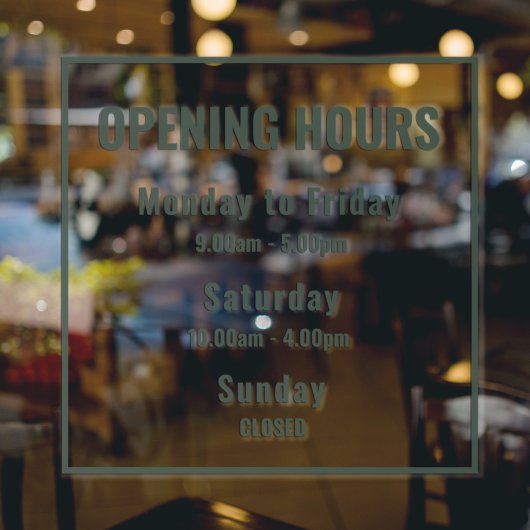 Modern Minimalist Green Opening Hours Sign Fensteraufkleber