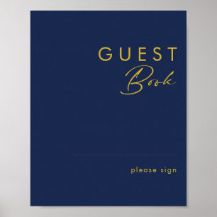 Modern minimalist navyblau   goldenes Gästebuch-Sc Poster
