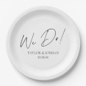 Modern Minimalist We Do! Script Wedding Dinner Pappteller (Vorderseite)