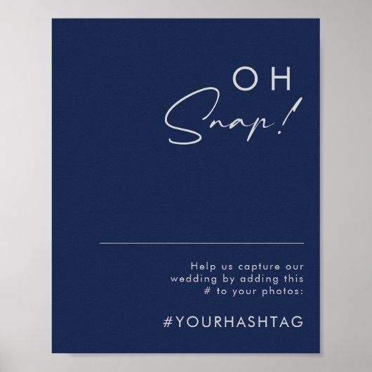 Modern Minimalistisch Navy Blue Silver Oh Snap Has Poster (Vorne)
