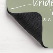 Modern Minimalistische Bridesmaid Script Sage Gree Mousepad (Ecke)