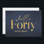 Modern minimalistisches Gold, einfach 40. Geburtst Einladung<br><div class="desc">Moderne minimale Typografie einfache Marine blau und Gold Effekt 40. Geburtstagseinladung. Teil einer zeitgenössischen Sammlung.</div>