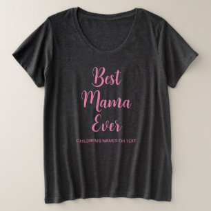 Modern Modern Elegantes Skript Trendy Best Mama Ev Große Größe T-Shirt