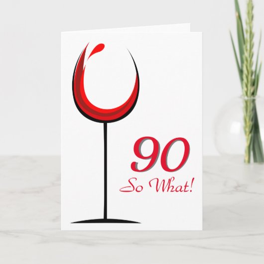 Modern Motivational Red Wine Glass 90th Birthday Karte (Vorderseite)