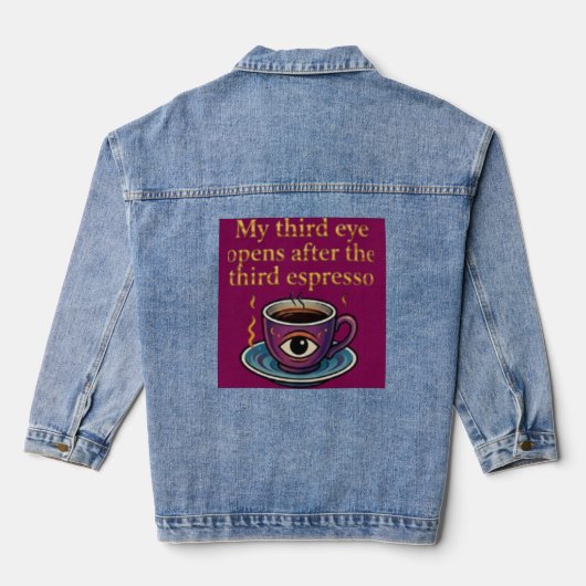 Modern Mystic Coffee Art My third eye collection Jeansjacke (Rückseite)