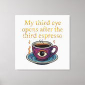 Modern Mystic Coffee Art My third eye collection Leinwanddruck (Vorderseite)