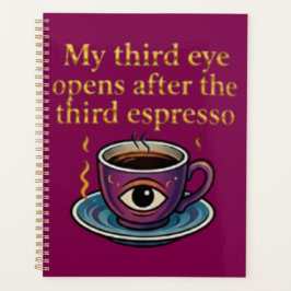Modern Mystic Coffee Art My third eye collection Planer