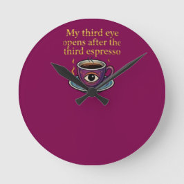 Modern Mystic Coffee Art My third eye collection Runde Wanduhr