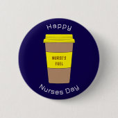 Modern Navy Blue Nurses Day Coffee Cup Button (Vorderseite)