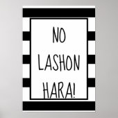 Modern No Lashon Hara Black and White Poster (Vorne)