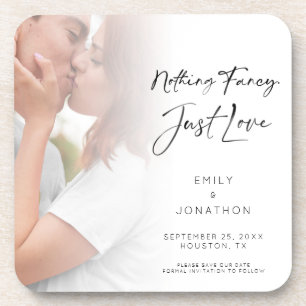Modern Nothing Fancy Just Love Foto Save the Date Getränkeuntersetzer