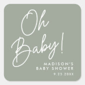 Modern Oh Baby Script Sage Green Baby Dusche Quadratischer Aufkleber (Vorderseite)