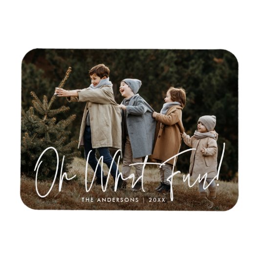 Modern Oh, was Spaß Script Holiday Foto Magnet (Horizontal)